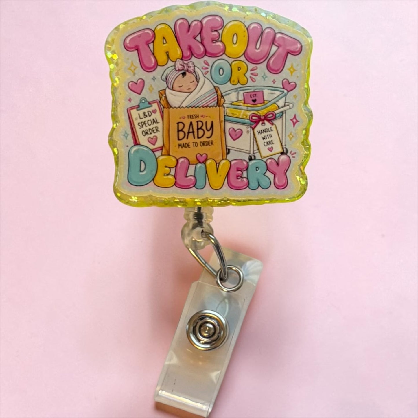 Takeout or Delivery Labor & Delivery Nurse Badge Reel | Handmade L&D Nurse ID Holder | Baby Delivery Badge Clip