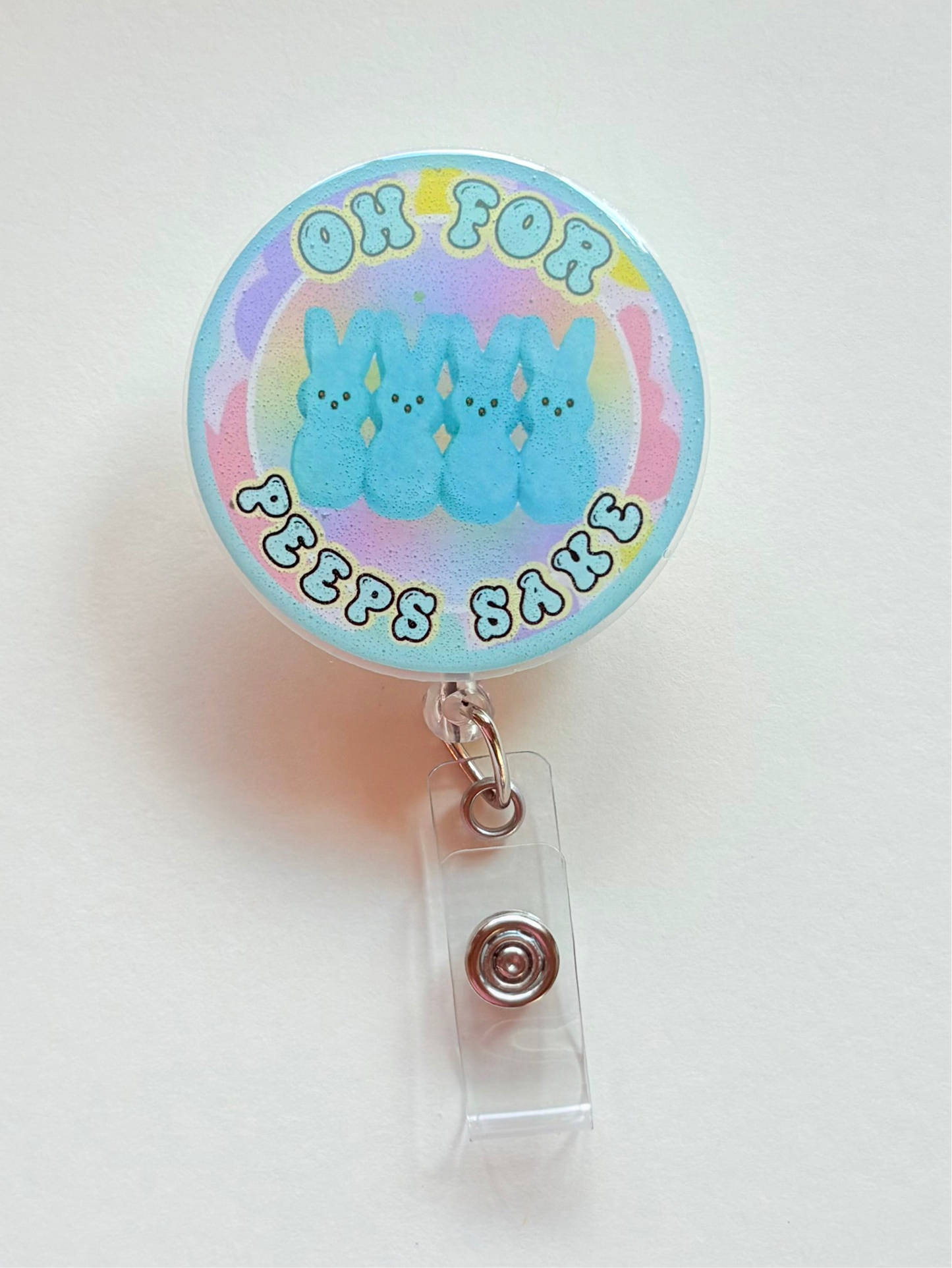 Oh for Peeps Sake Badge Reel – Funny Easter Retractable ID Holder