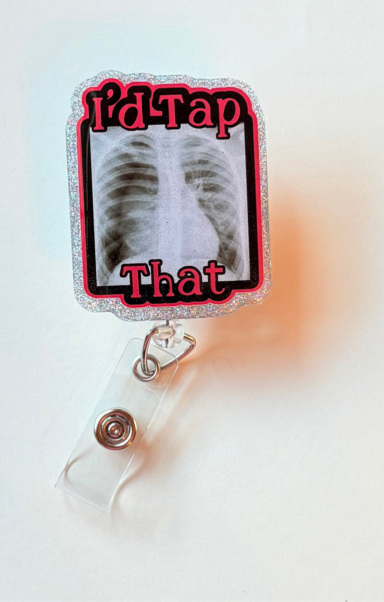 I’d Tap That Badge Reel – Funny Medical X-Ray ID Holder