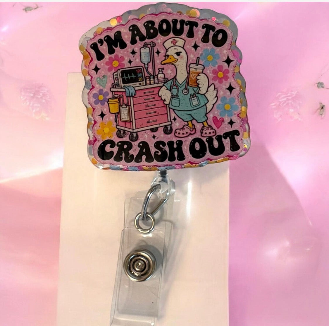 I'm About to Crash Out Badge Reel | Funny Nurse Badge Reel | Healthcare Humor ID Badge Holder