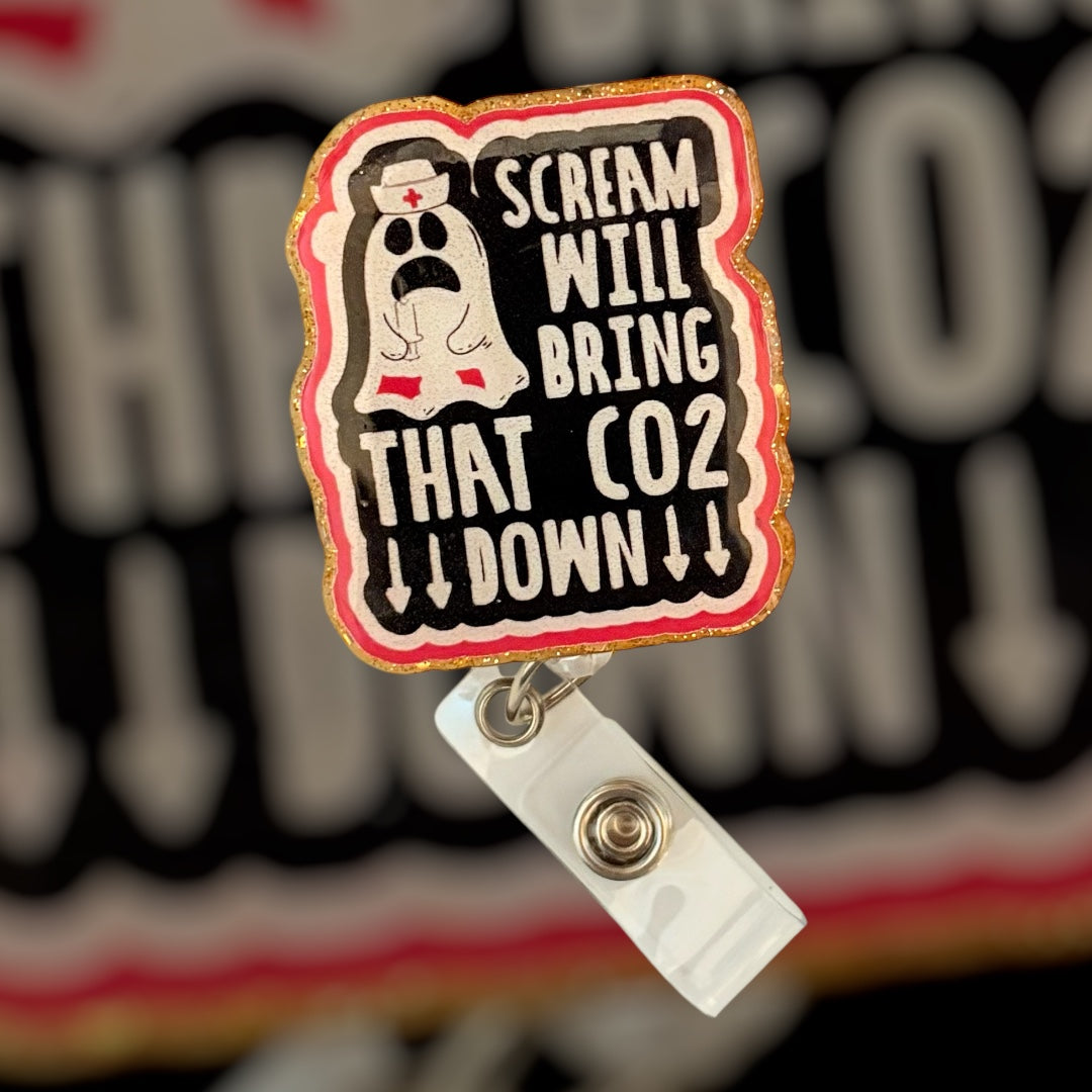 đ» âScream Will Bring That CO2 Downâ Ghost Nurse Badge Reel â Funny Halloween ID Holder