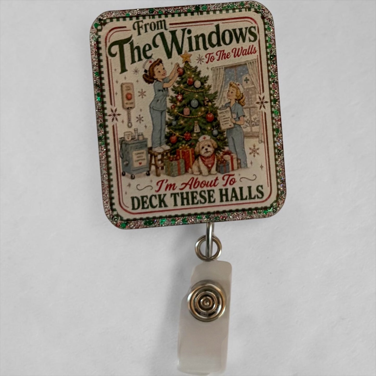 From the Windows to the Walls Christmas Nurse Badge Reel | Funny Holiday Medical Badge Holder