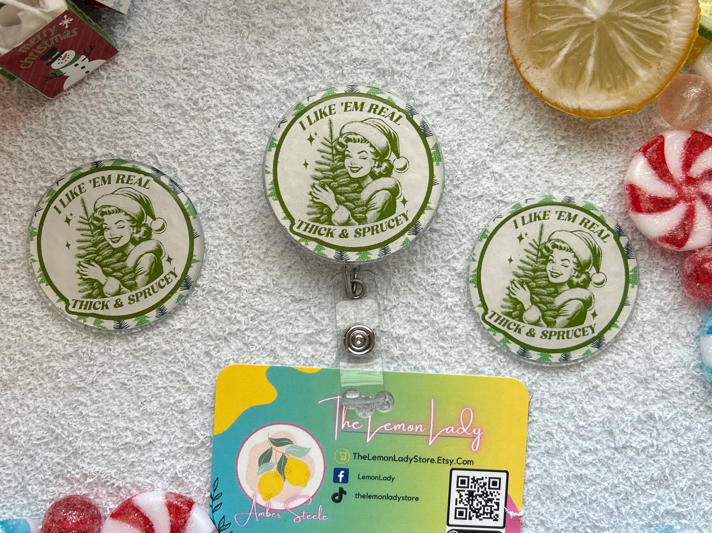 Funny Christmas Badge Reel – Thick and Sprucey Tree ID Clip – Snarky Nurse Holiday Badge – ER Nurse Christmas Gift – Cute Badge Holder