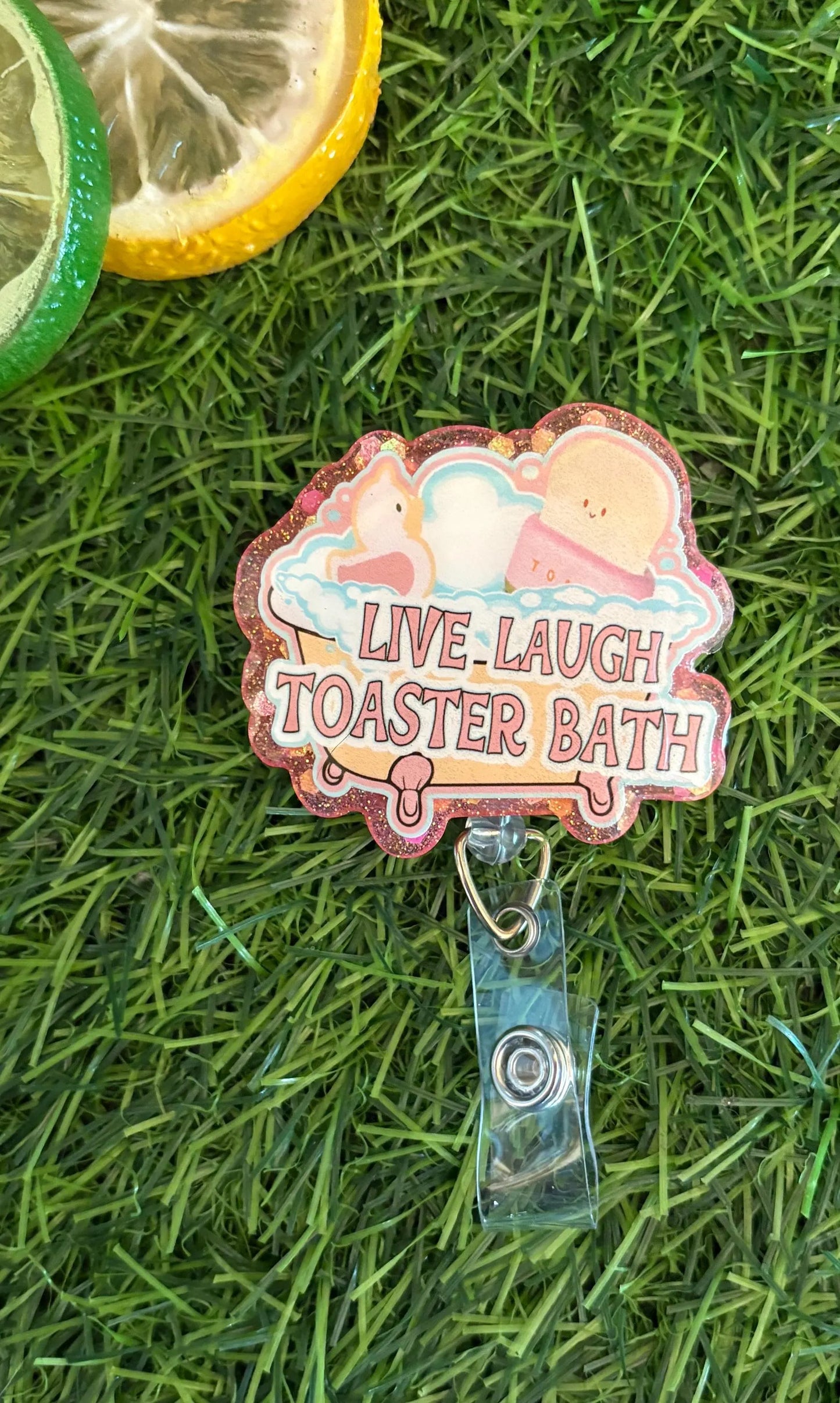 Toaster bath badge reel, Funny Dark Humor Badge ID Holder, Handmade Acrylic Badge Reel Holder, live laugh toaster bath