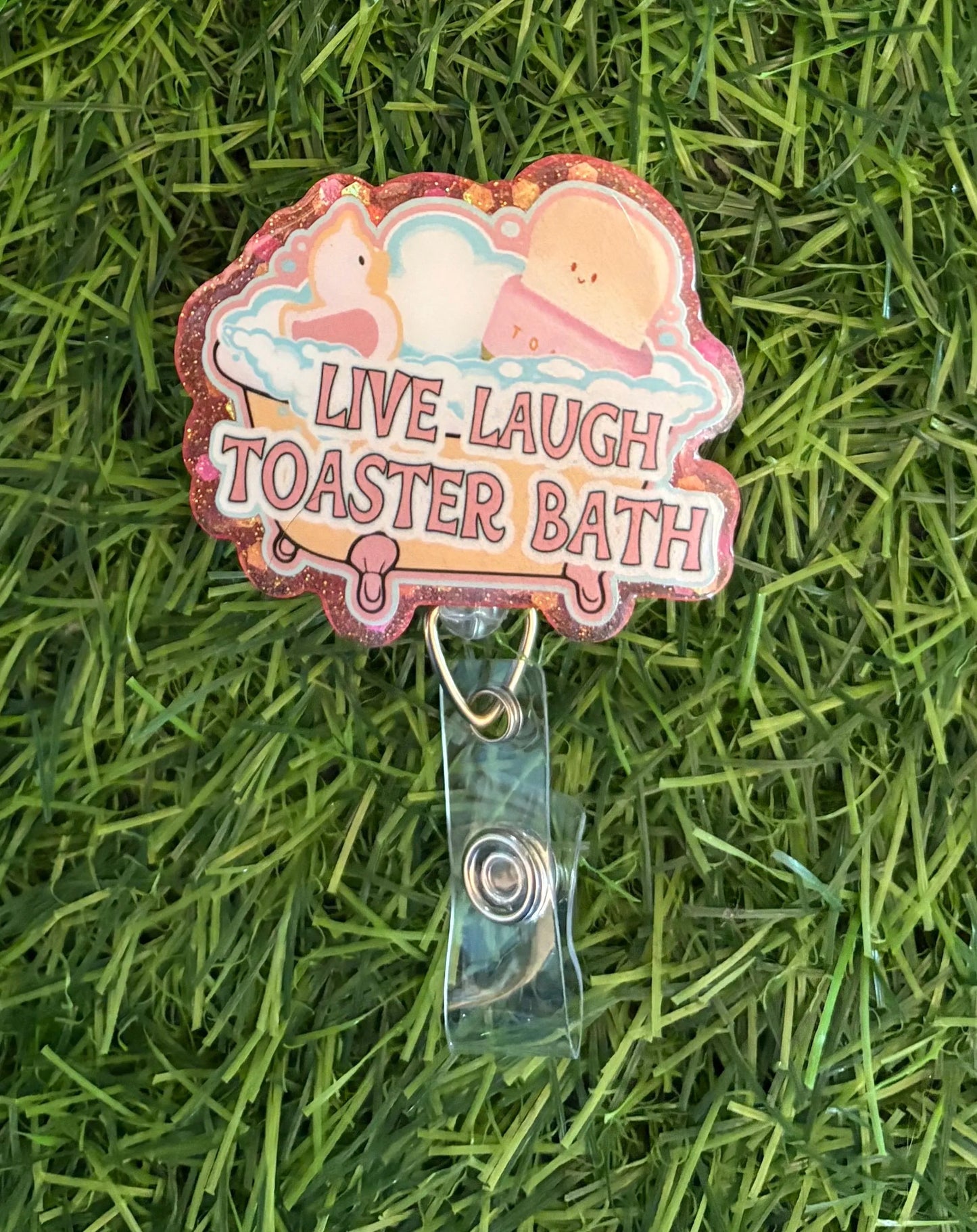 Toaster bath badge reel, Funny Dark Humor Badge ID Holder, Handmade Acrylic Badge Reel Holder, live laugh toaster bath