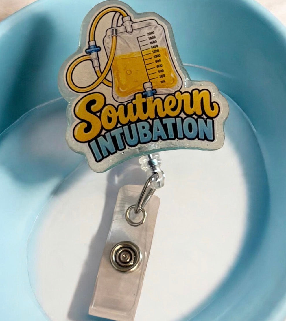 Southern Intubation Badge Reel | Funny Foley Catheter Badge Reel | Urology Nurse Badge Reel | Healthcare Humor