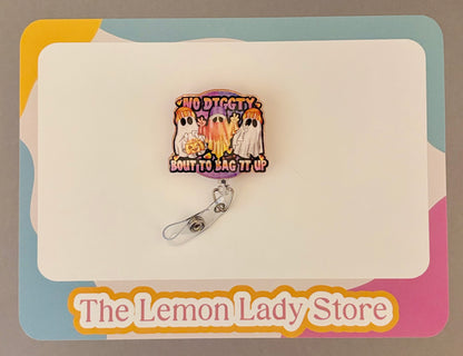Funny Halloween Badge Reel – No Diggity Bout to Bag It Up | Ghost ID Clip | Nurse Badge Holder | Cute Spooky Fall Work Accessory