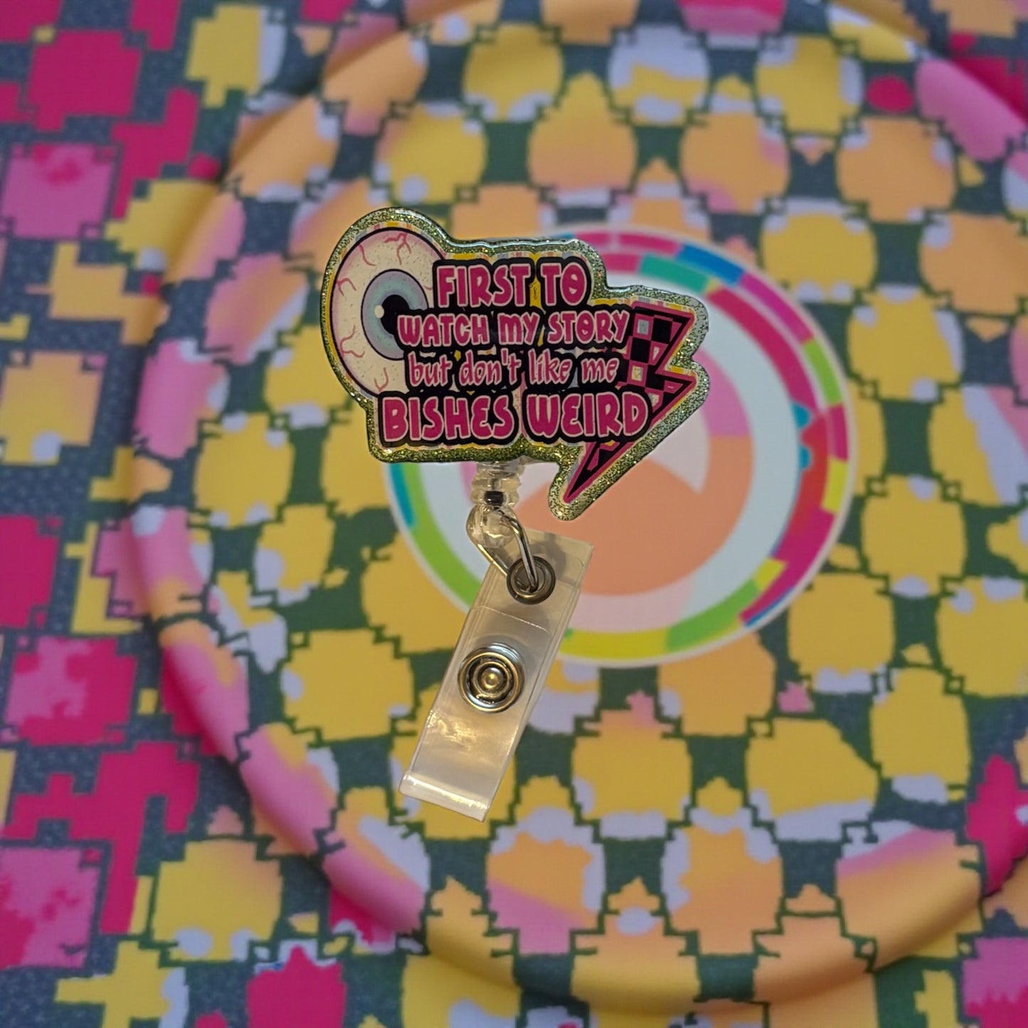 First to Watch My Story But Don’t Like Me – Funny Sassy Badge Reel