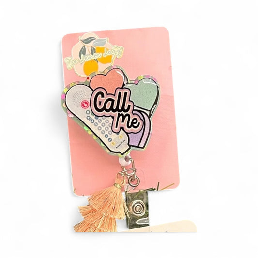Funny Valentine’s Day Badge Reel - Cute Candy Heart ‘Call Me’ ID Holder, Nurse Badge Clip