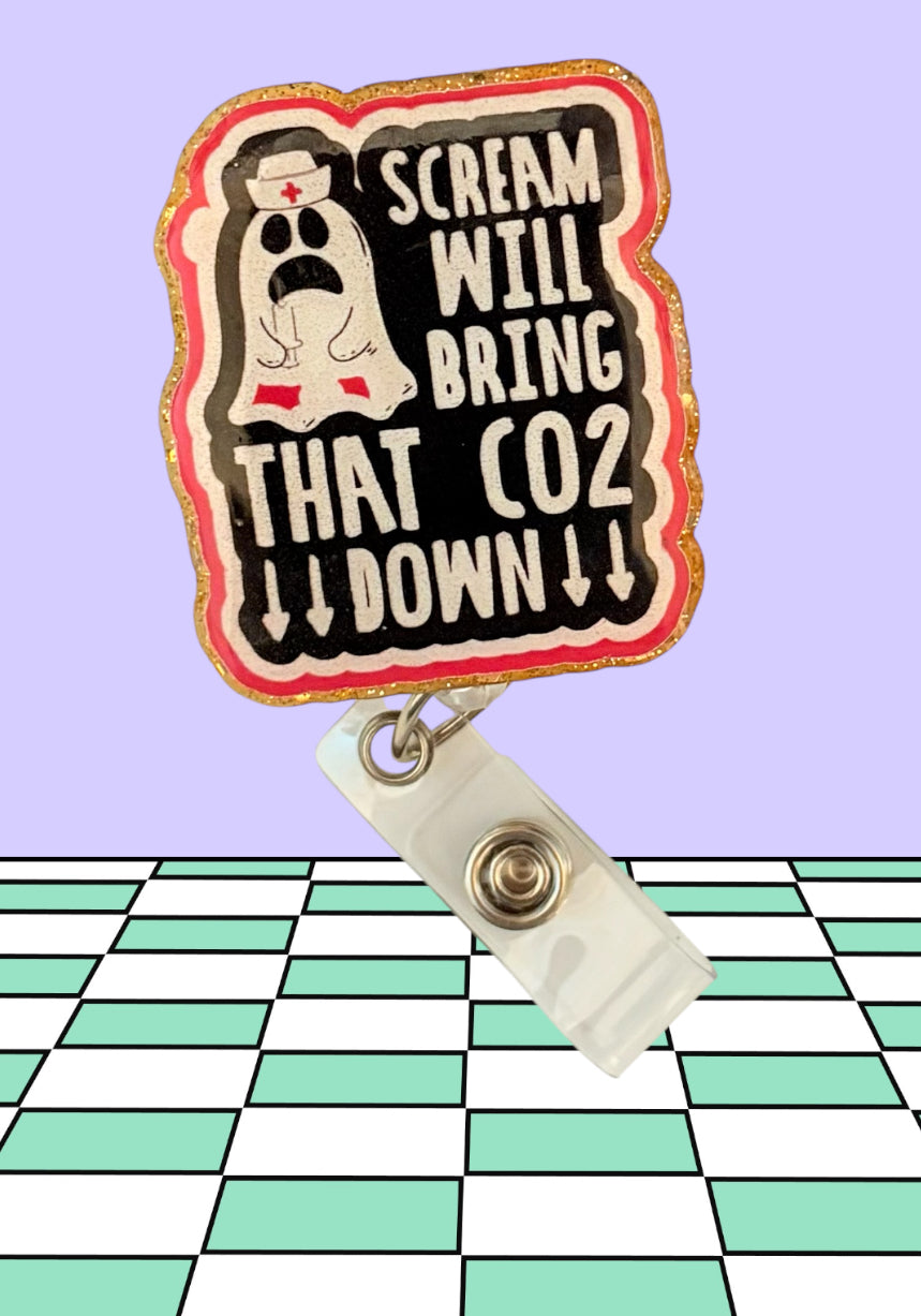 👻 “Scream Will Bring That CO2 Down” Ghost Nurse Badge Reel – Funny Halloween ID Holder