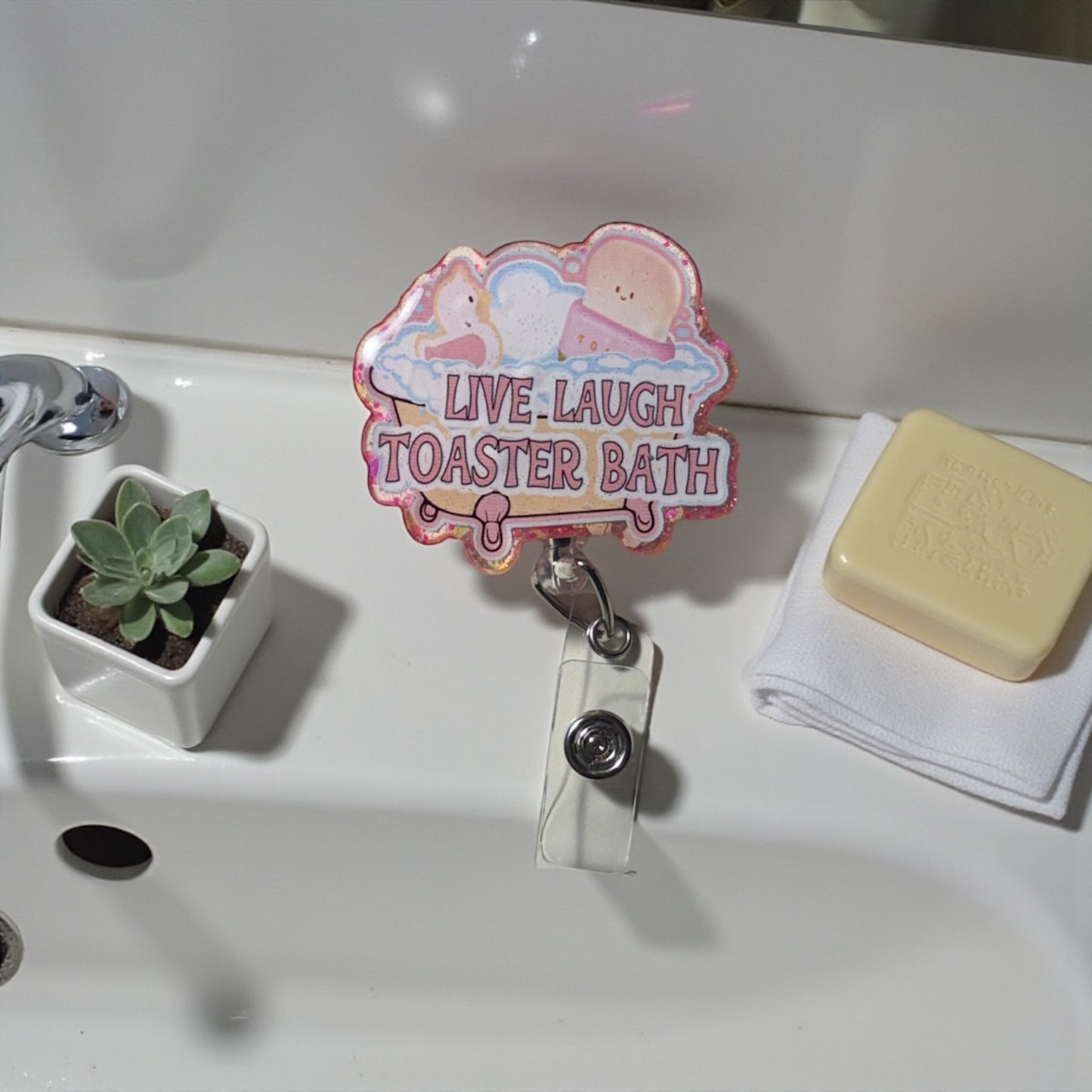 Toaster bath badge reel,  Funny Dark Humor Badge ID Holder, Handmade Acrylic Badge Reel Holder, live laugh toaster bath