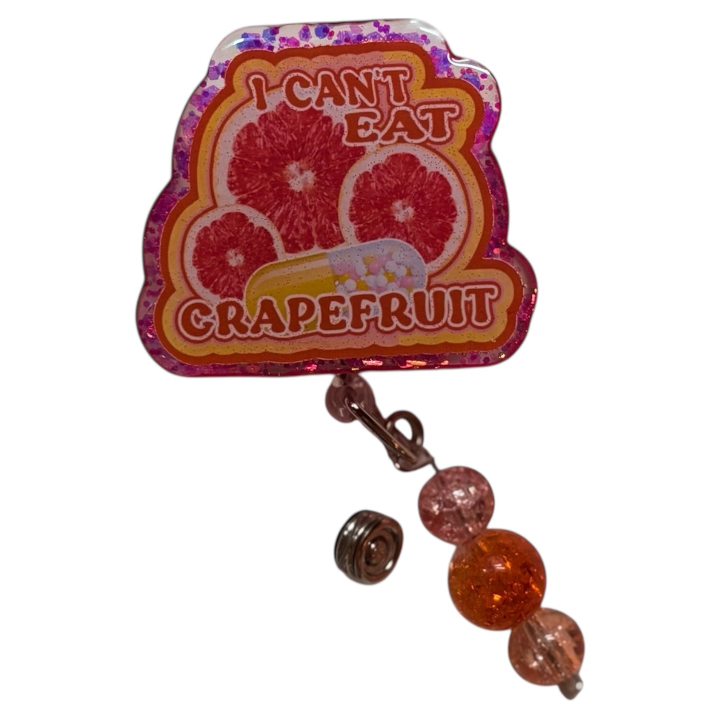 I Can’t Eat Grapefruit Badge Reel – Funny Nurse & Healthcare Accessory