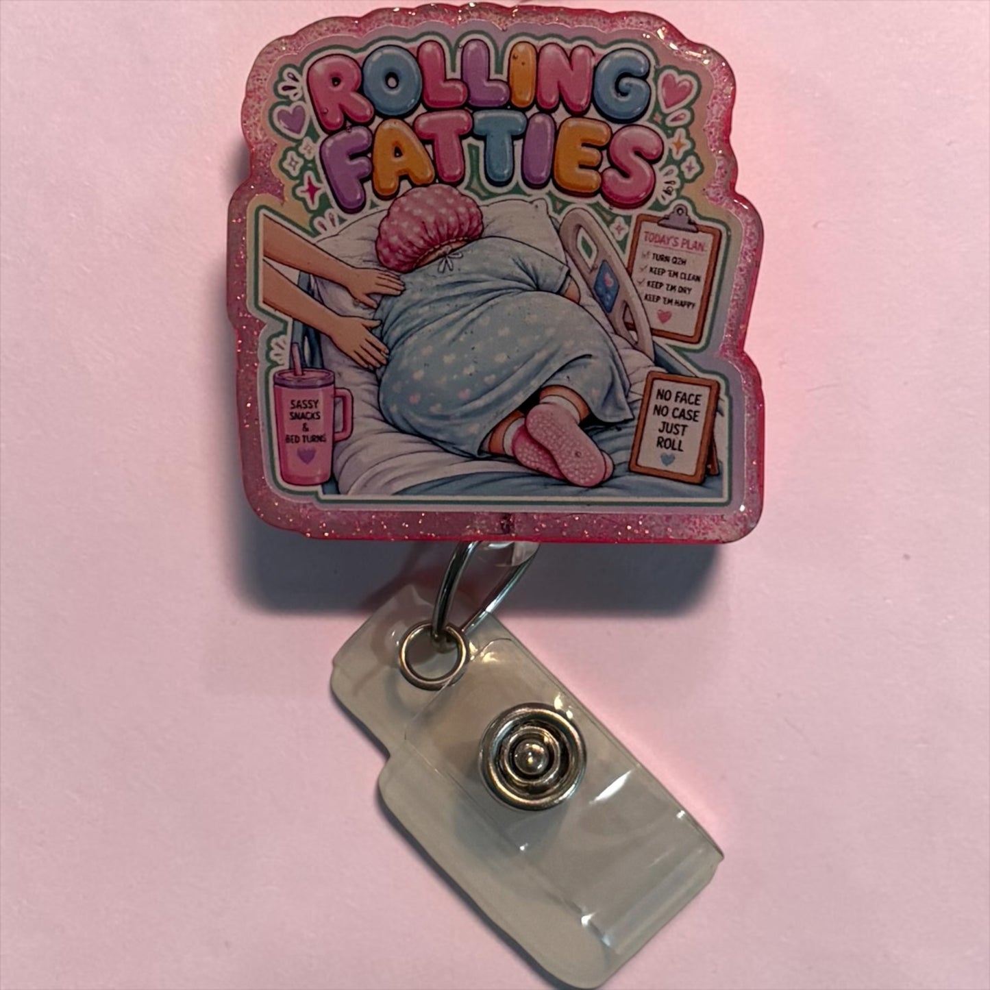 Rolling Fatties Nurse Badge Reel – Funny Patient Turning Badge Reel | Glitter Retractable ID Holder