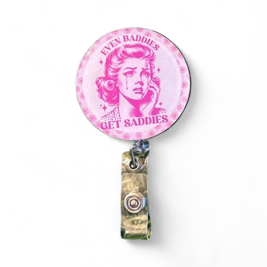 Even Baddies Get Saddies Badge Reel – Retro Pink Nurse ID Holder