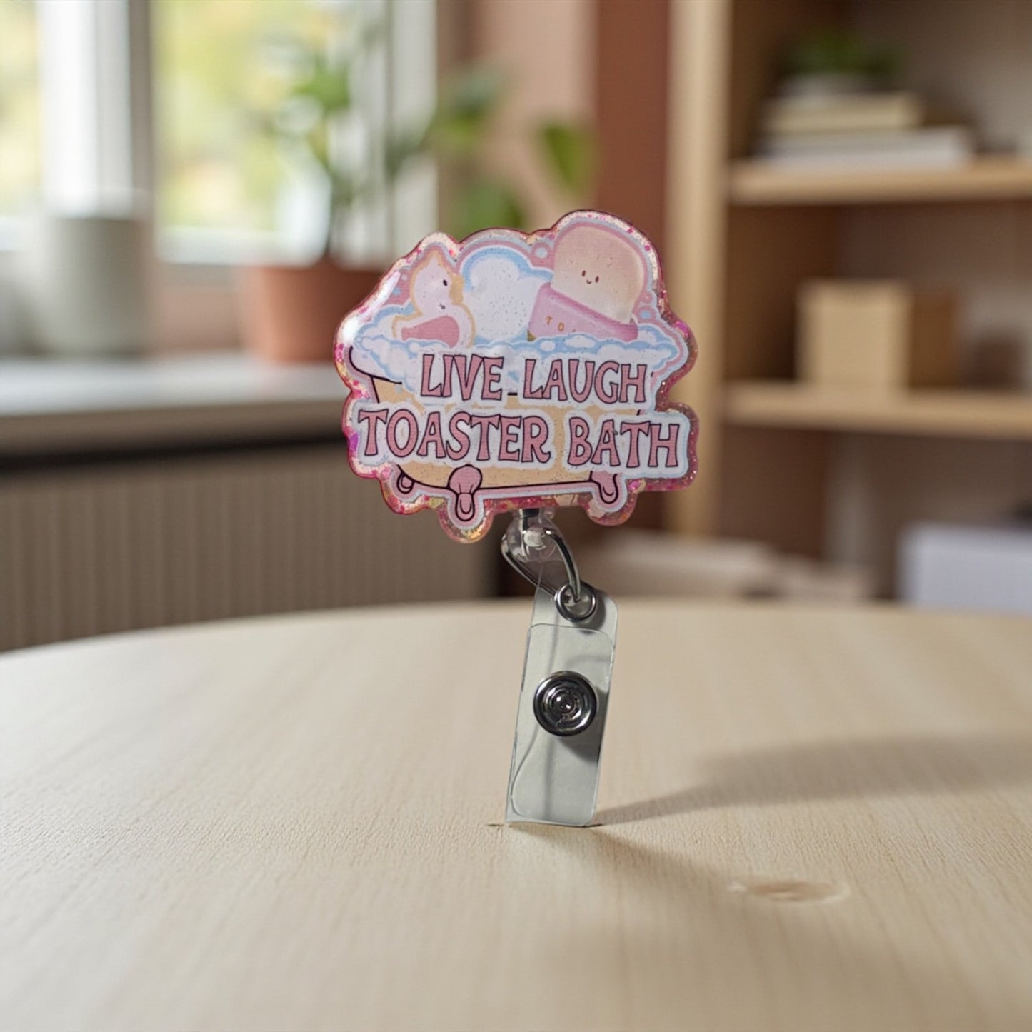 Toaster bath badge reel,  Funny Dark Humor Badge ID Holder, Handmade Acrylic Badge Reel Holder, live laugh toaster bath