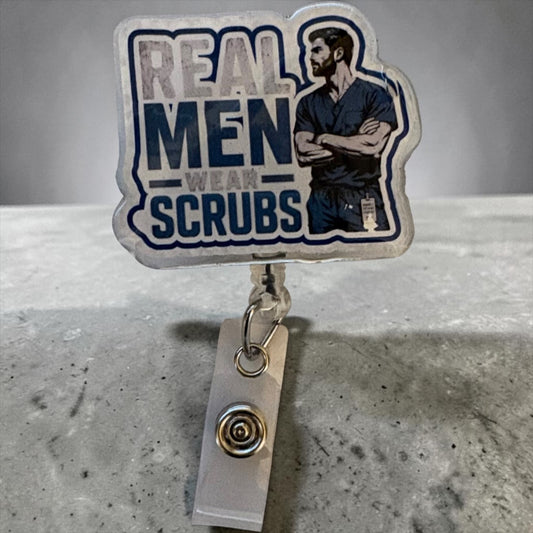 Real Men Wear Scrubs Badge Reel | Funny Murse Badge Holder | Male Nurse Retractable ID Badge | Gift for Nurses & Healthcare Workers