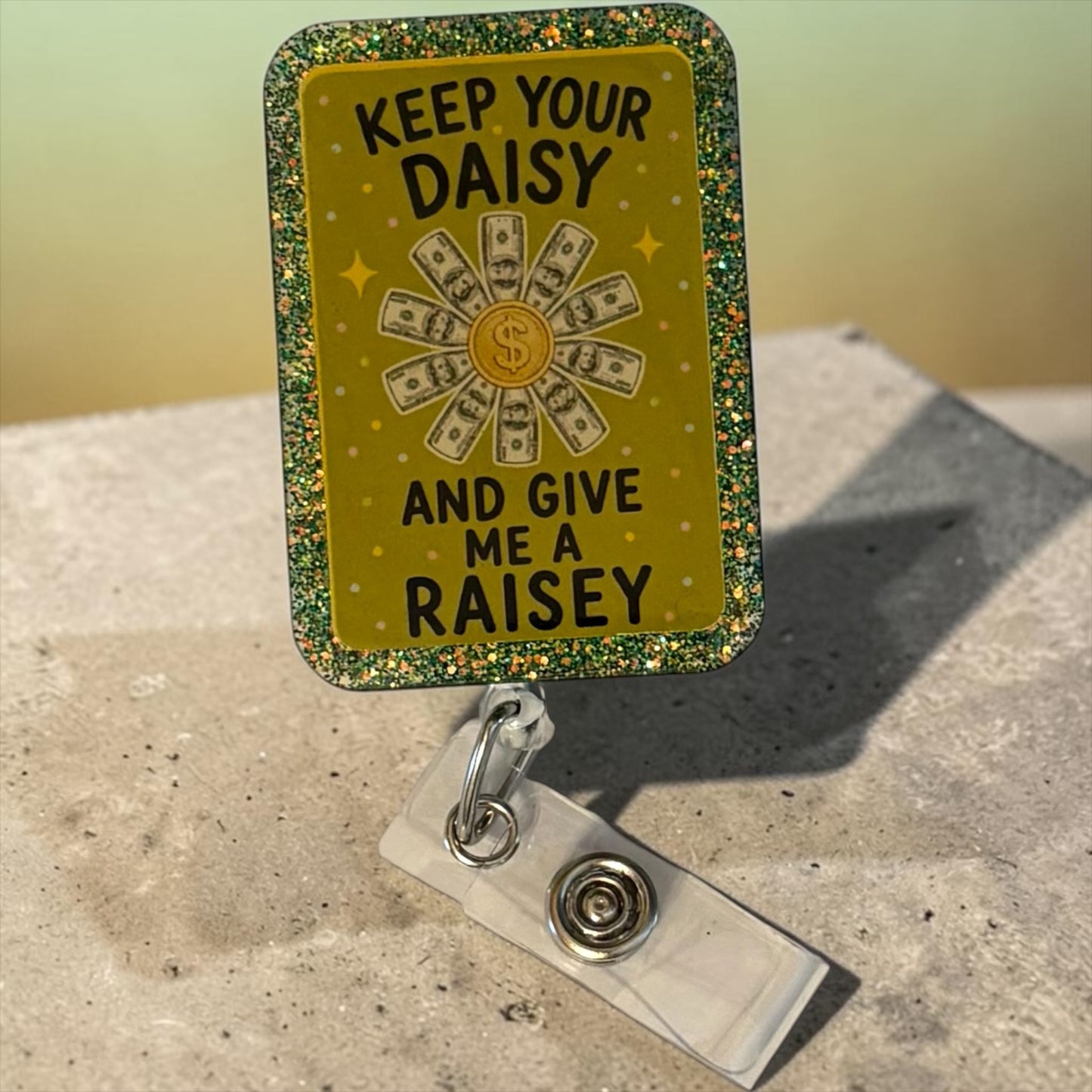 Keep Your Daisy, Give Me a Raisey Badge Reel | Funny Nurse Badge Reel | Money Daisy Healthcare ID Holder