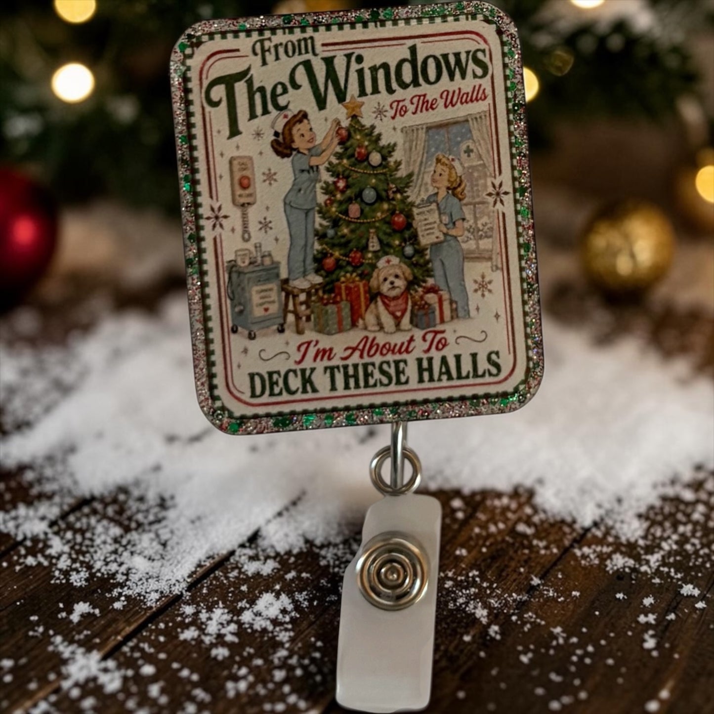From the Windows to the Walls Christmas Nurse Badge Reel | Funny Holiday Medical Badge Holder