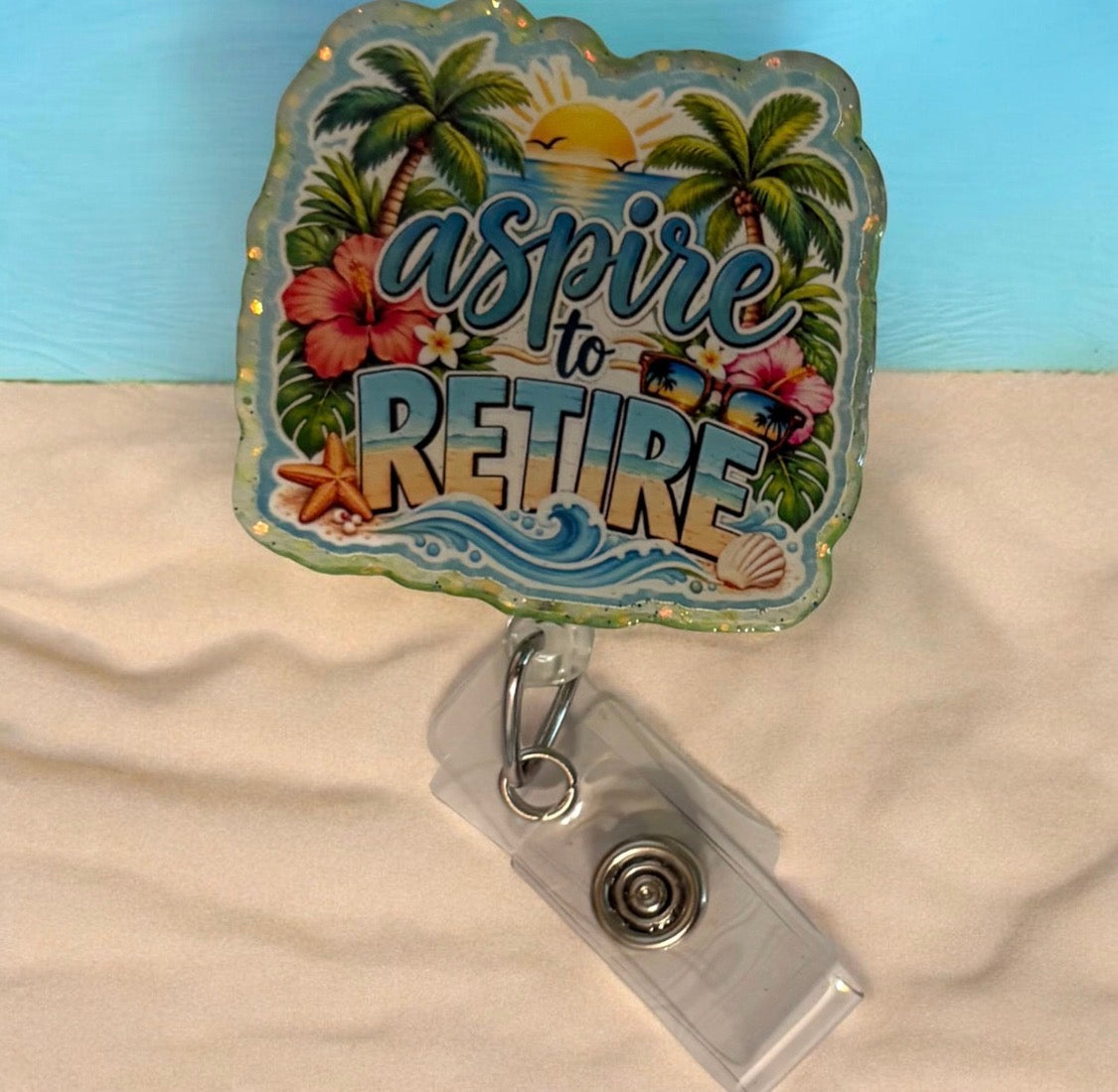 Aspire to Retire Tropical Badge Reel | Beach Sunset Nurse Badge Holder | Funny Healthcare Worker Gift