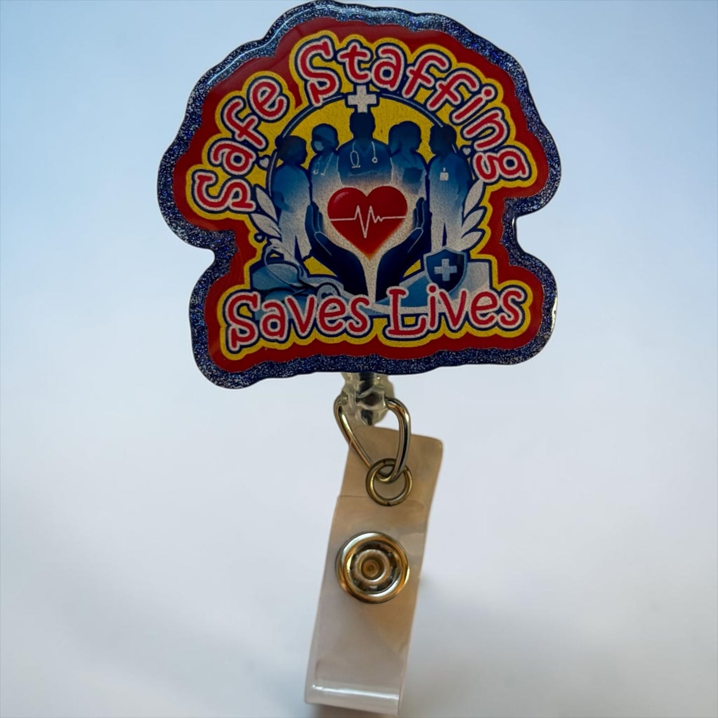 Safe Staffing Saves Lives Badge Reel – Healthcare Worker ID Holder – Nurse Gift – Medical Badge Clip