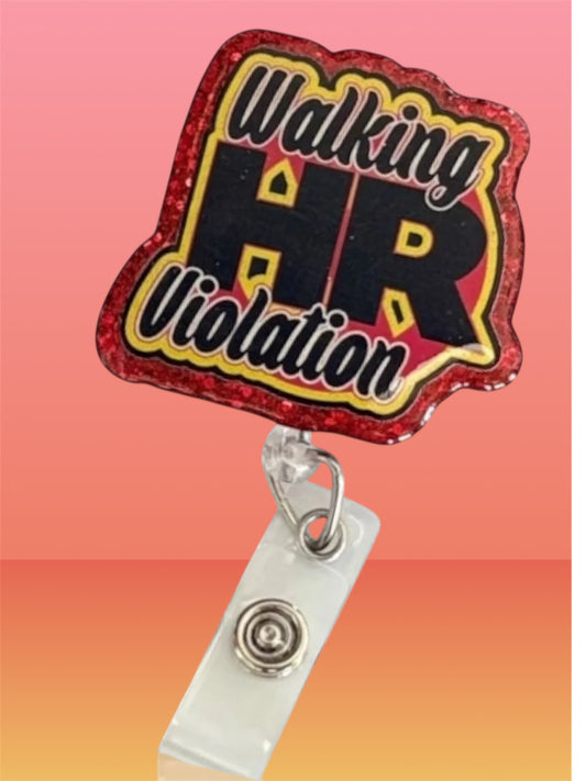 Funny Nurse Bage Reel, Walking HR Violation Badge Reel