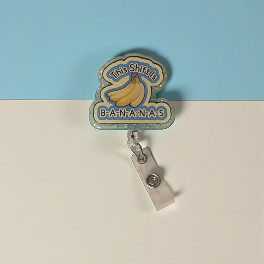Funny Nurse Badge Reel – This Shift Is Bananas, Banana Badge Clip, Cute Medical ID Holder, RN Gift, Nursing Humor