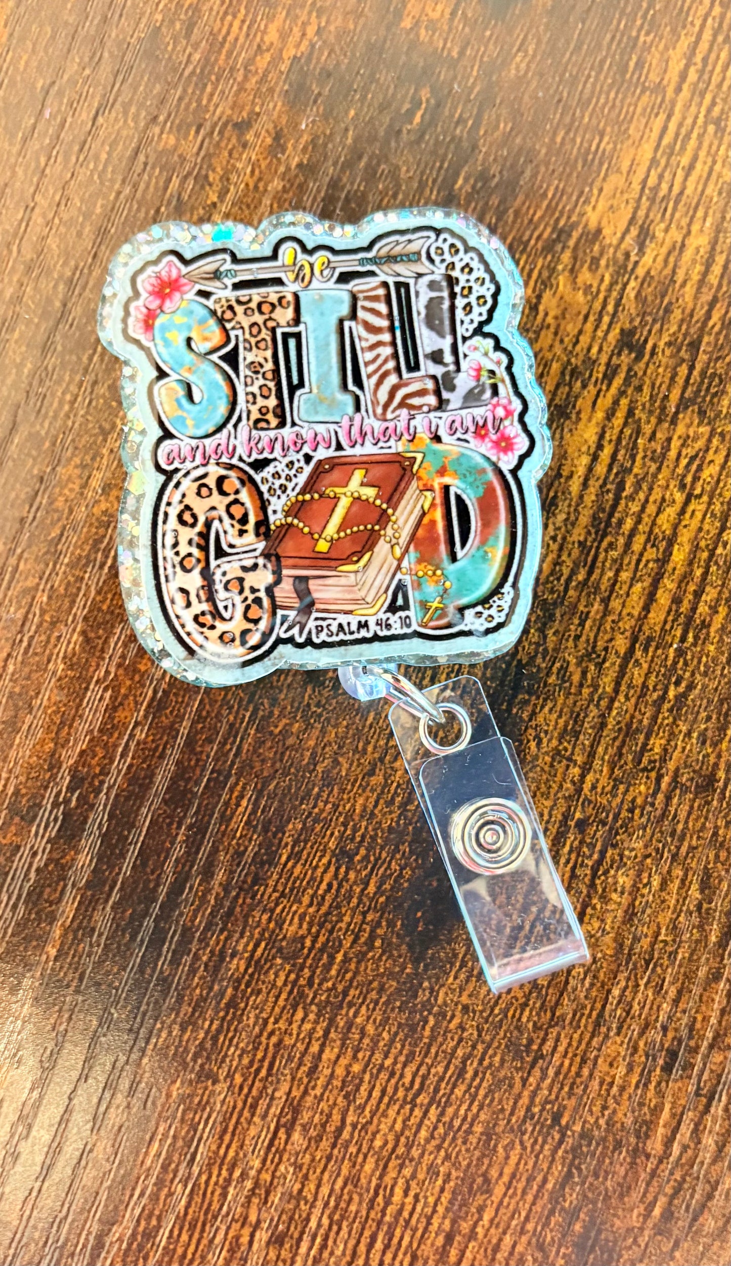 Be Still & Know God Badge Reel – Inspirational Christian Scripture ID Holder