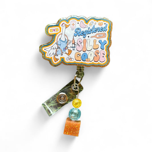 Registered Silly Goose Badge Reel – Funny Nurse & Healthcare ID Holder