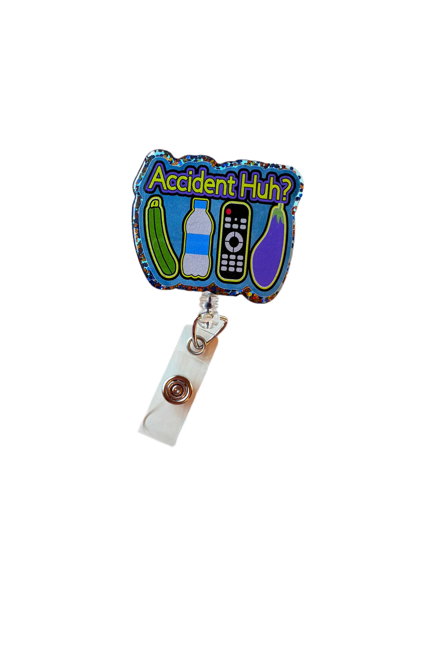 Accident Huh? Funny Badge Reel – Retractable ID Holder with Glitter Edge
