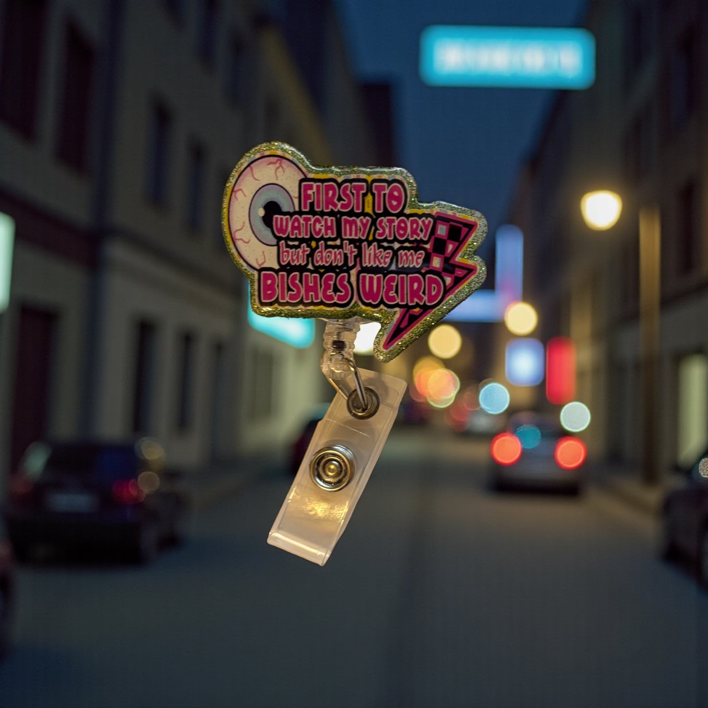 First to Watch My Story But Don’t Like Me – Funny Sassy Badge Reel