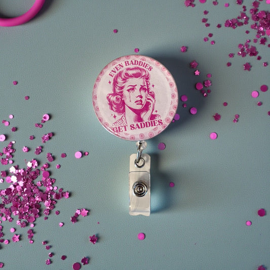 Even Baddies Get Saddies Badge Reel – Retro Pink Nurse ID Holder