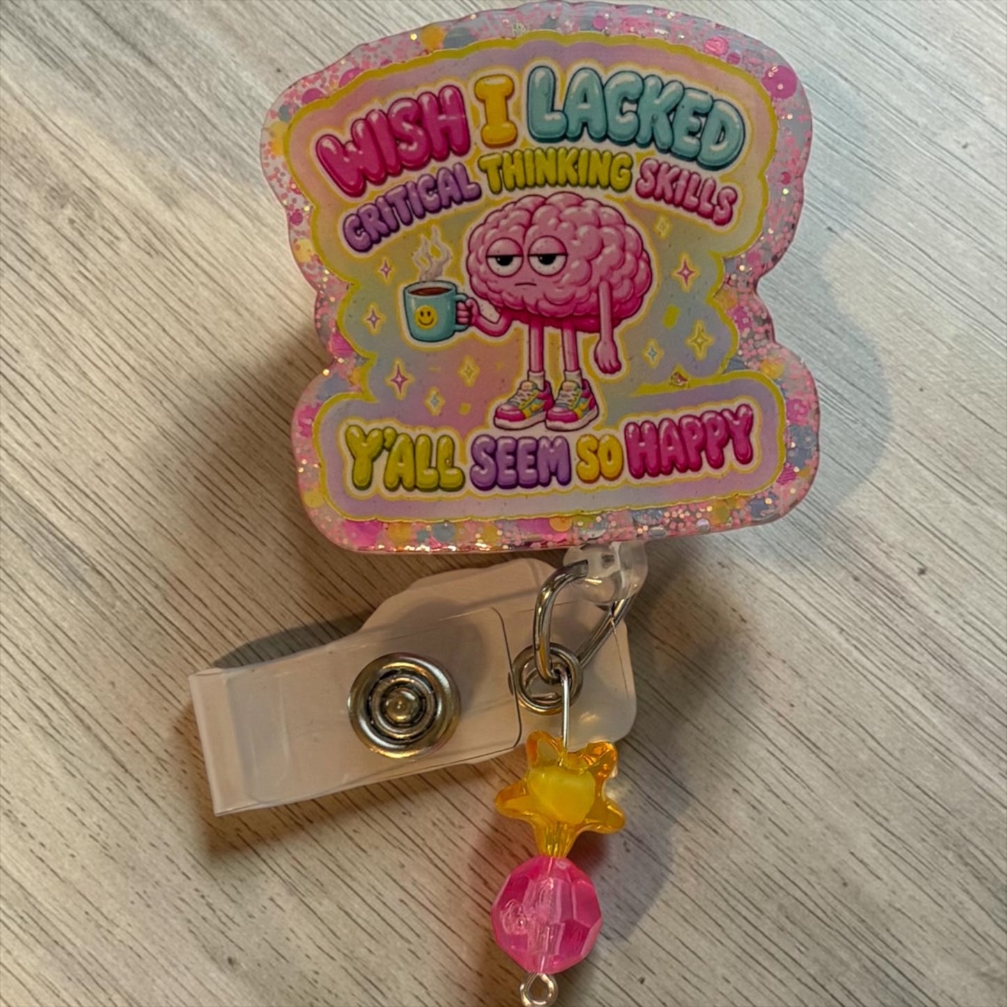 Wish I Lacked Critical Thinking Skills Badge Reel – Funny Brain Badge Reel with Beaded Charm | Glitter Healthcare ID Holder