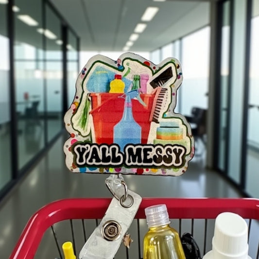 Glow-in-the-Dark EVS Badge Reel – Funny “Y’all Messy” Housekeeping Clip, Environmental Services ID Holder