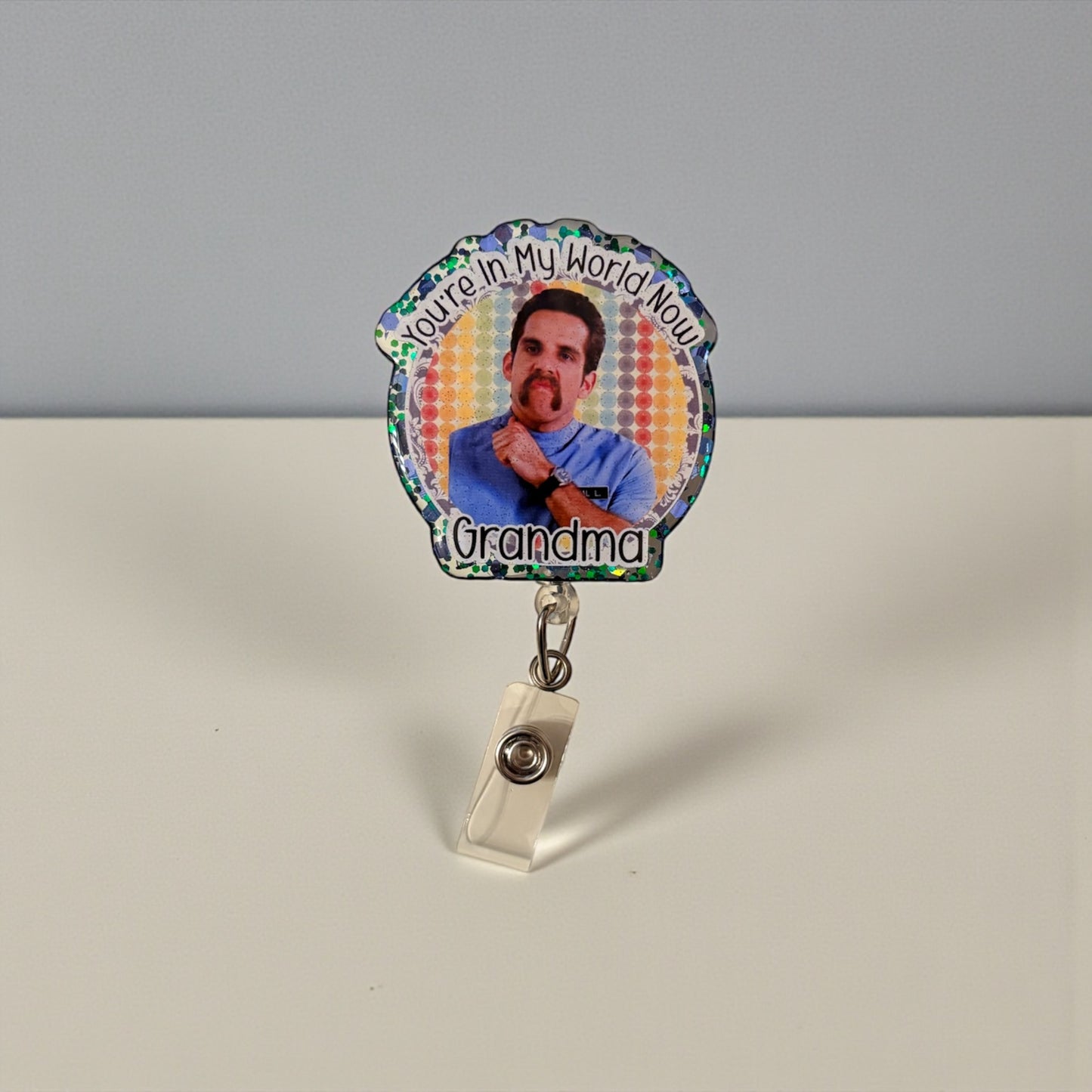 You’re In My World Now Grandma Badge Reel | Funny Gift Badge Holder