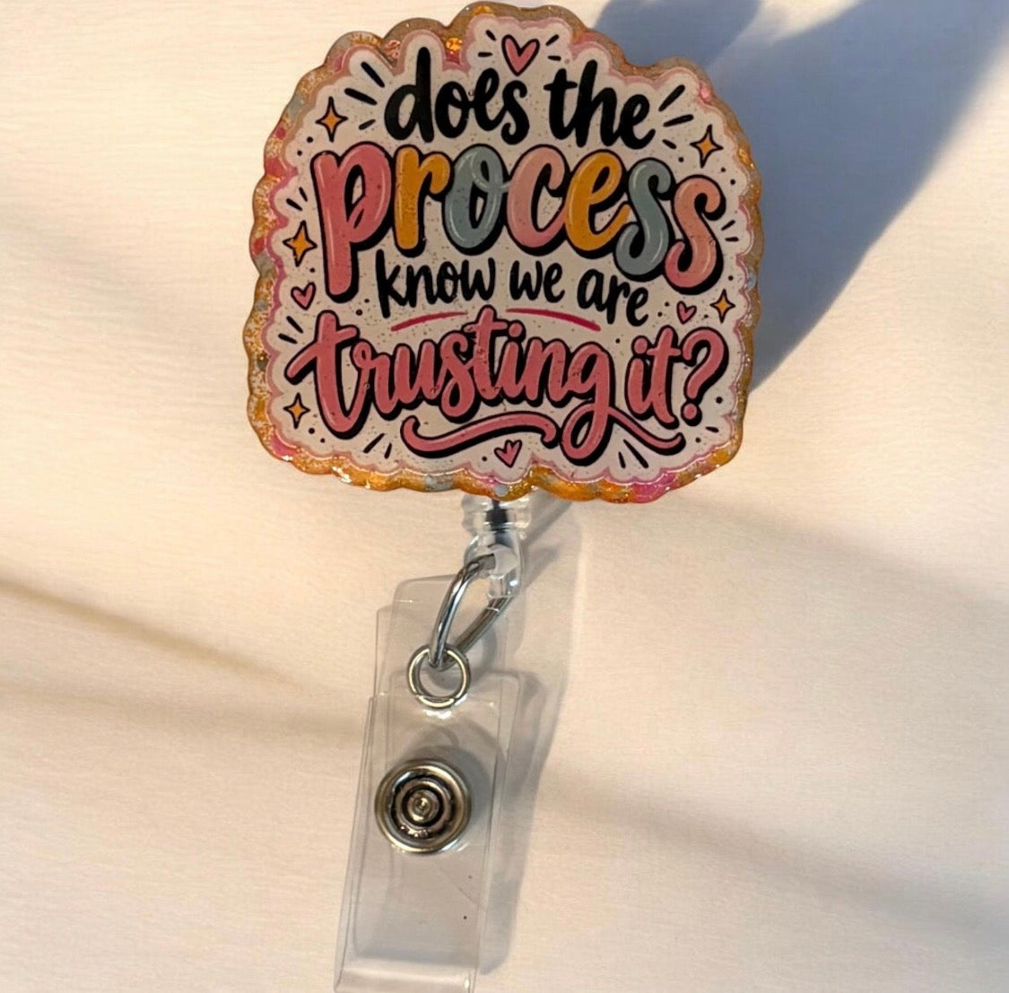 Does the Process Know We Are Trusting It? Badge Reel | Funny Inspirational Badge Reel | Nurse & Healthcare Worker ID Holder