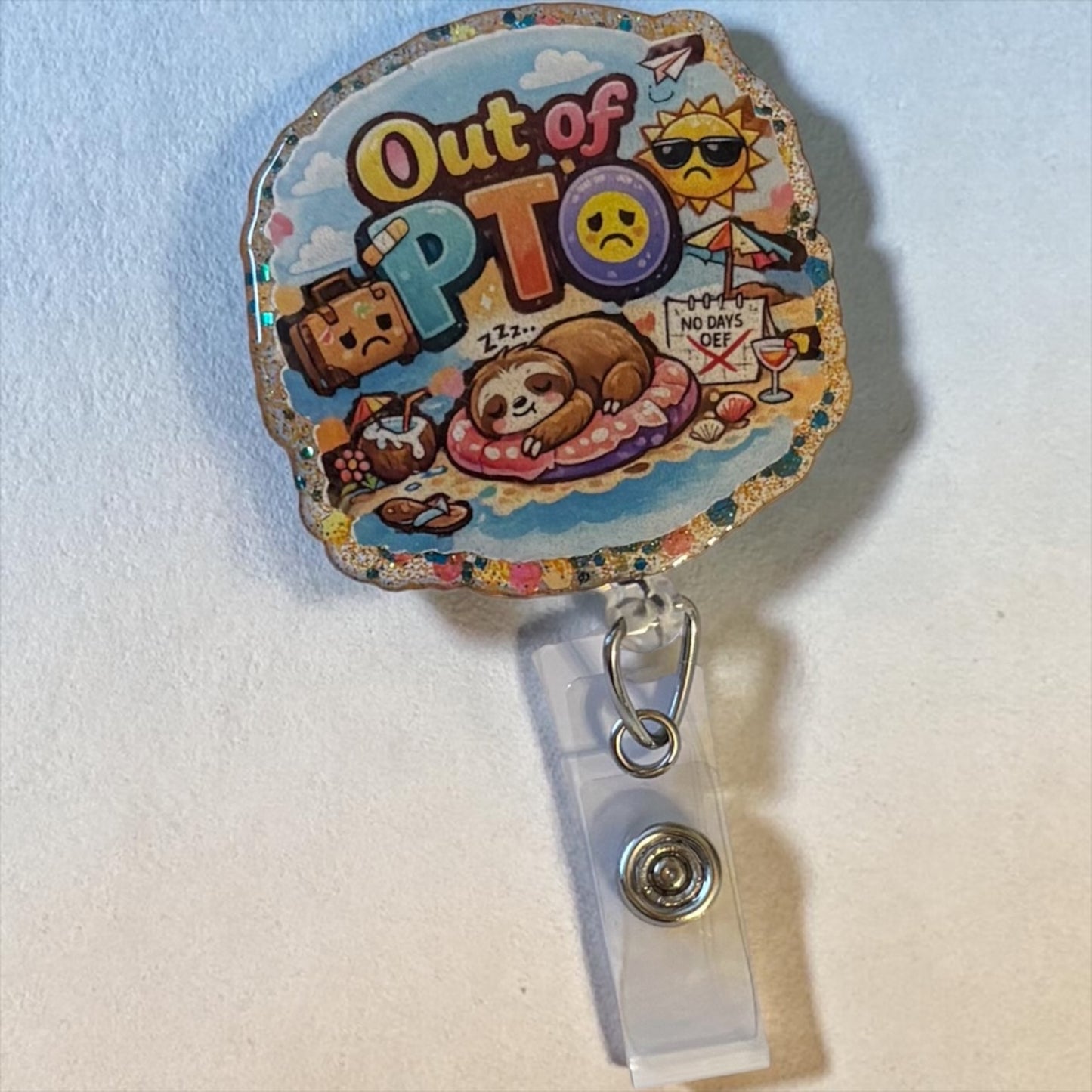 Out of PTO Sloth Badge Reel – Funny Nurse ID Holder, Glitter Acrylic Retractable Badge Clip