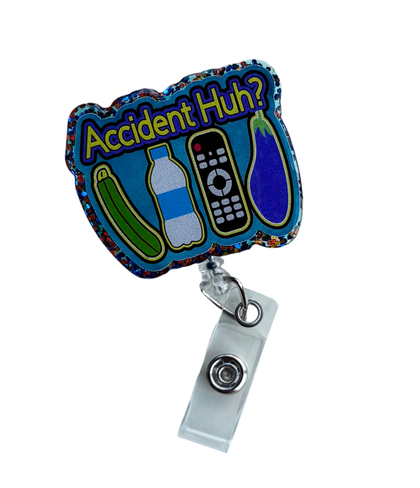 Accident Huh? Funny Badge Reel – Retractable ID Holder with Glitter Edge