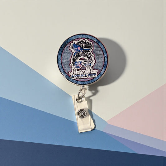 Nurse Life & Police Wife Badge Reel – Retractable ID Holder