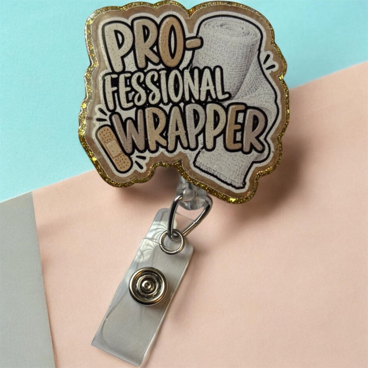 Professional Wrapper Badge Reel – Funny Wound Care Nurse Retractable ID Holder