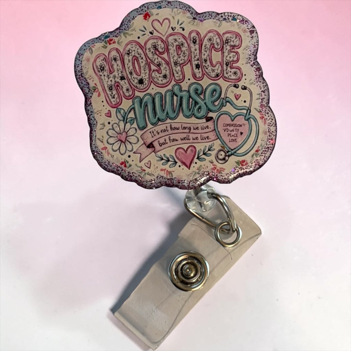 Hospice Nurse Badge Reel – Compassion, Dignity, Peace & Love Floral Retractable ID Holder