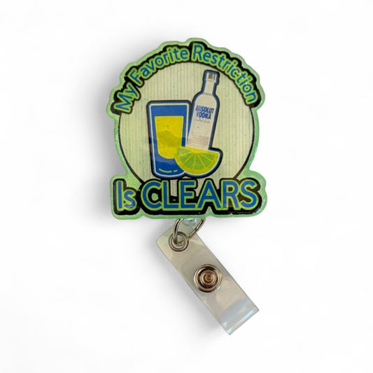 My Favorite Restriction is Clears Badge Reel – Funny Retractable ID Holder with Vodka & Lime Design