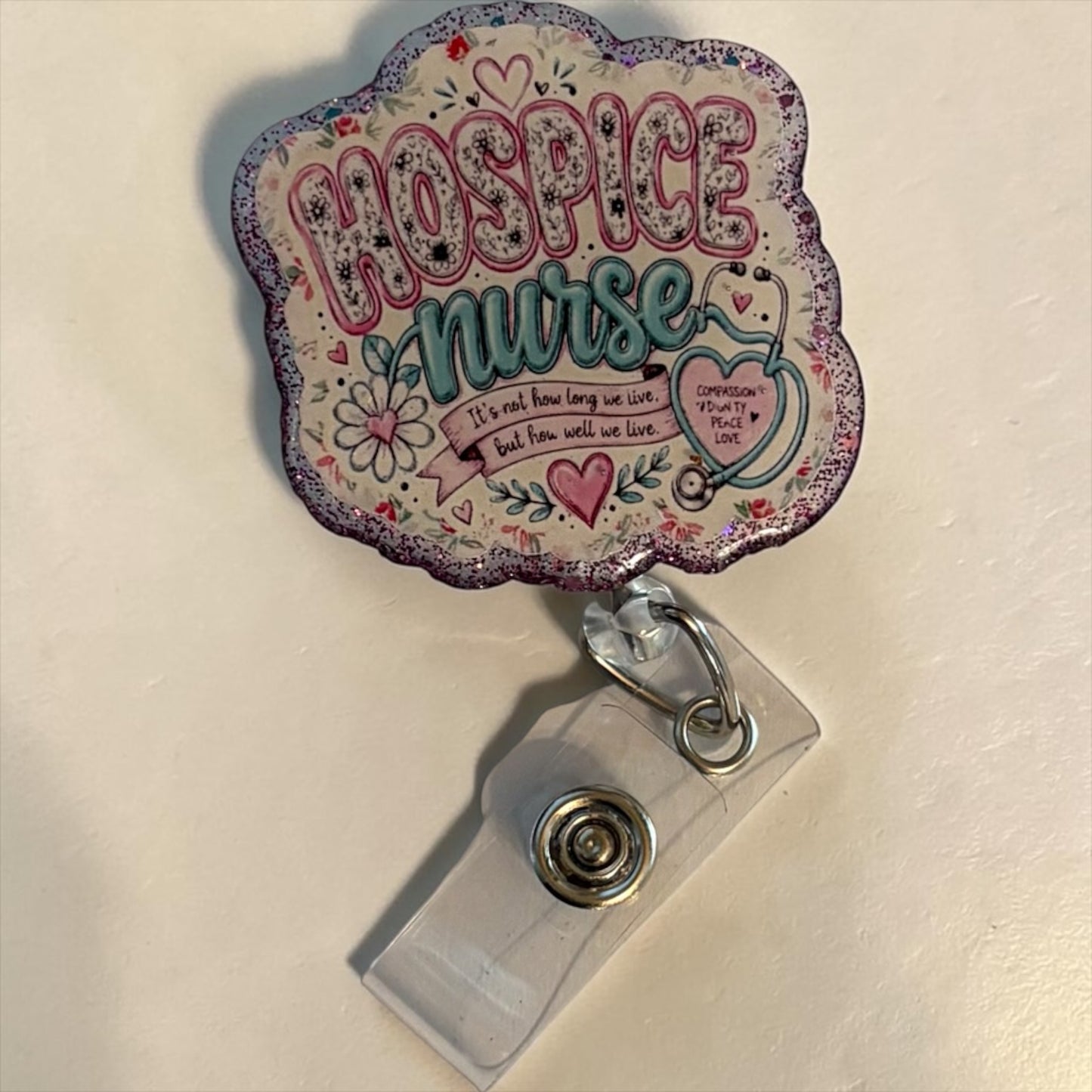 Hospice Nurse Badge Reel – Compassion, Dignity, Peace & Love Floral Retractable ID Holder