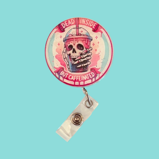 Dead Inside but Caffeinated Badge Reel – Funny Nurse ID Clip | Coffee Lover Work Badge | Caffeine Addict Gift for Healthcare & Office Staff