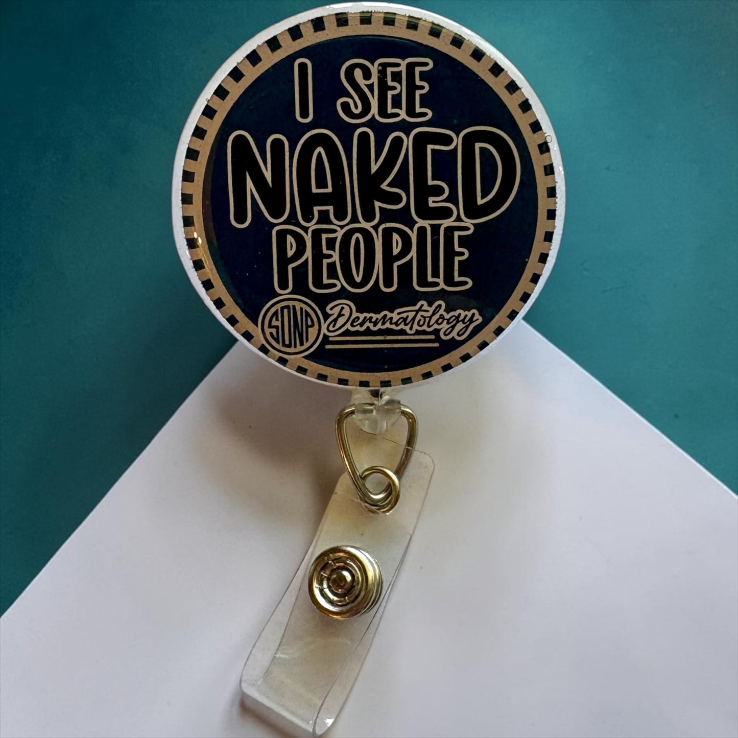 I See Naked People Dermatology Badge Reel – Funny Dermatology Gift – Nurse & Derm Tech ID Holder