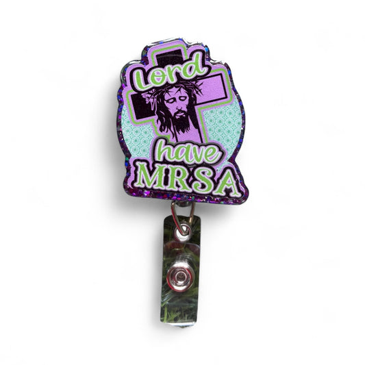 Funny Nurse Badge Reel – Lord Have MRSA Retractable ID Holder for Healthcare Workers, Medical Staff, Doctors & Nurses