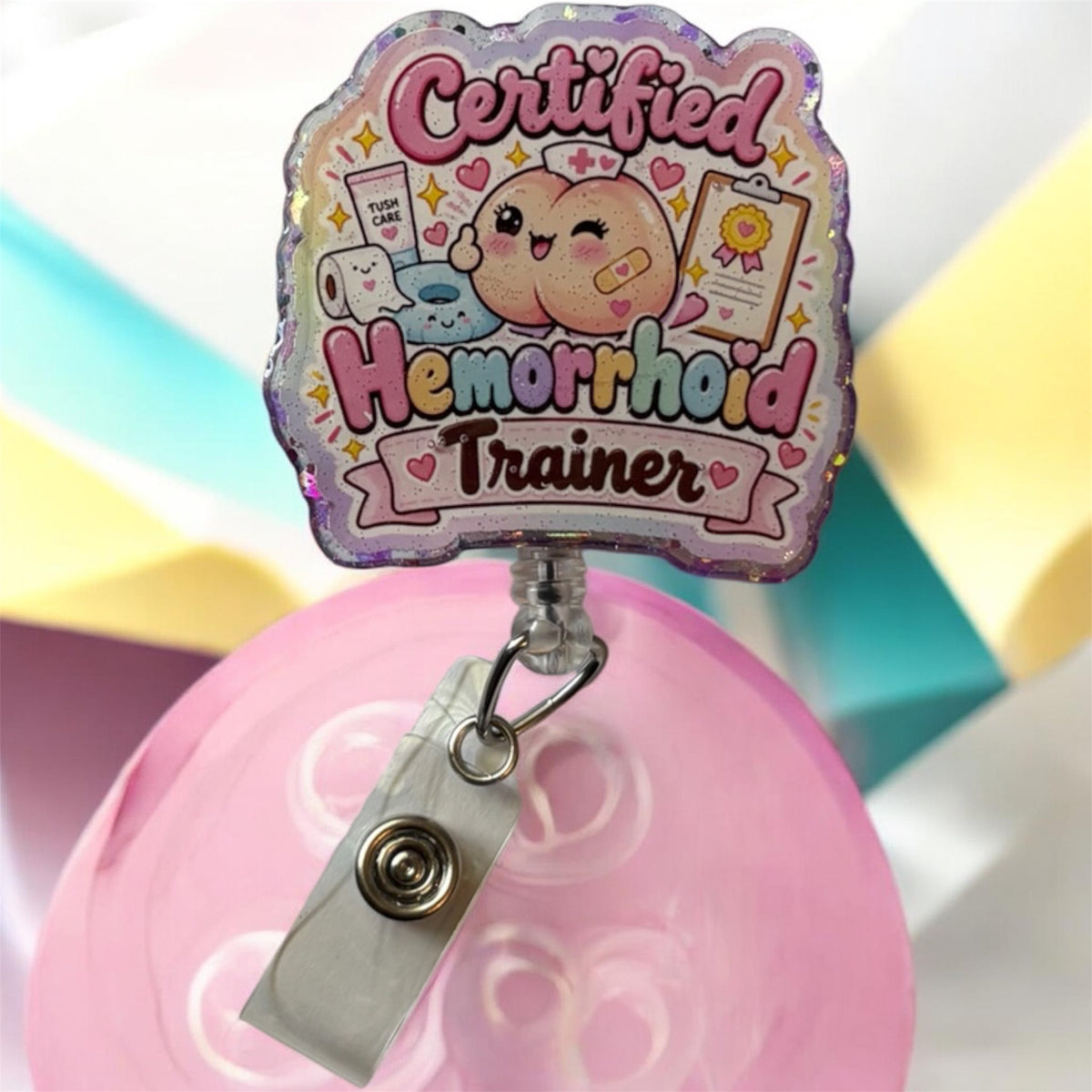 Certified Hemorrhoid Trainer Badge Reel – Funny Healthcare Retractable ID Holder