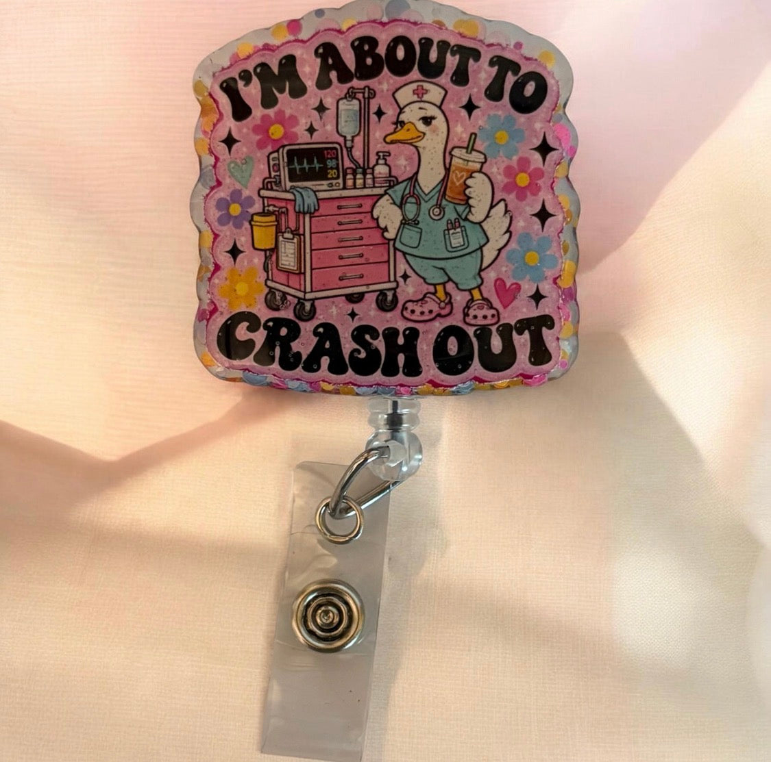 I'm About to Crash Out Badge Reel | Funny Nurse Badge Reel | Healthcare Humor ID Badge Holder