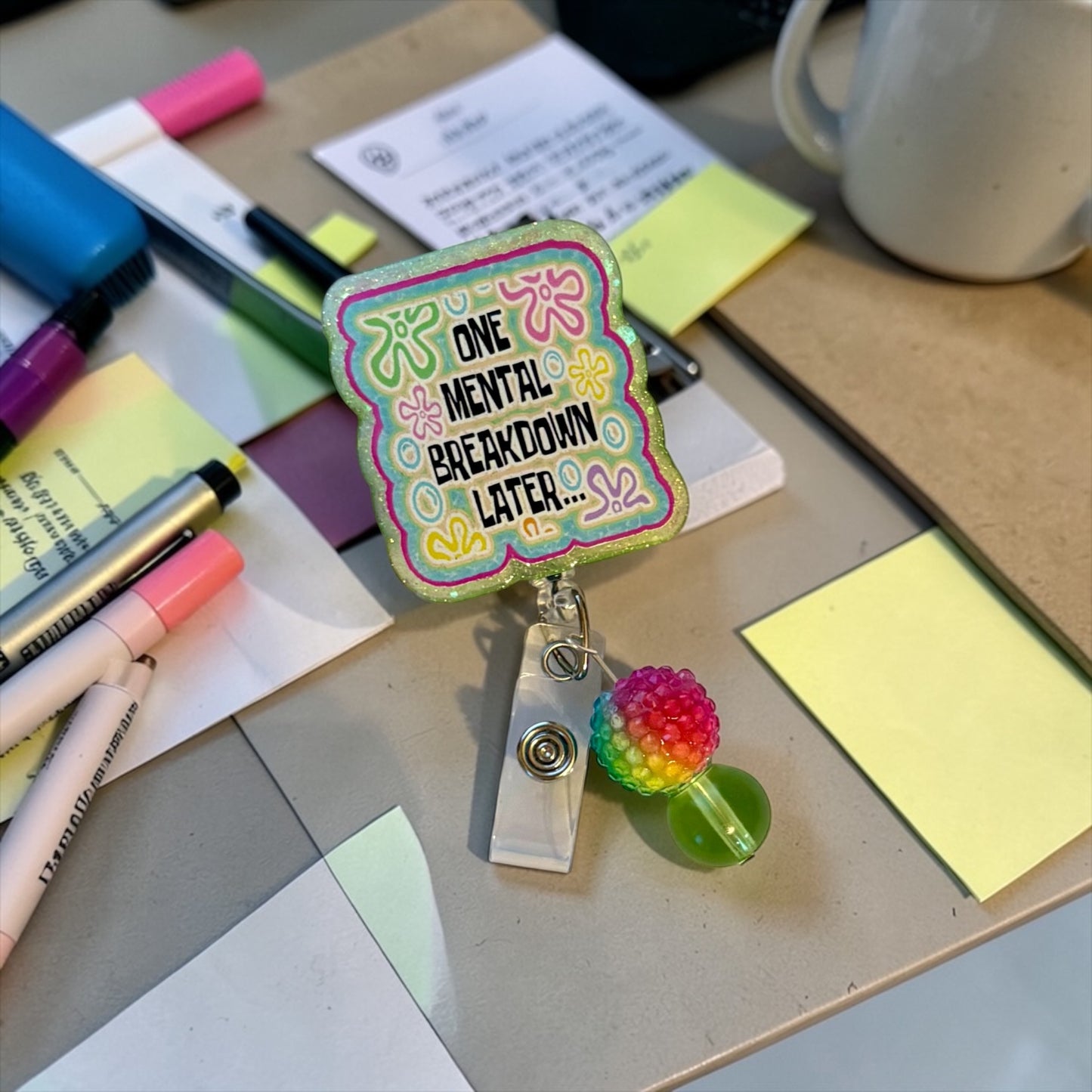 One Mental Breakdown Later – Glitter Retro Floral Badge Reel