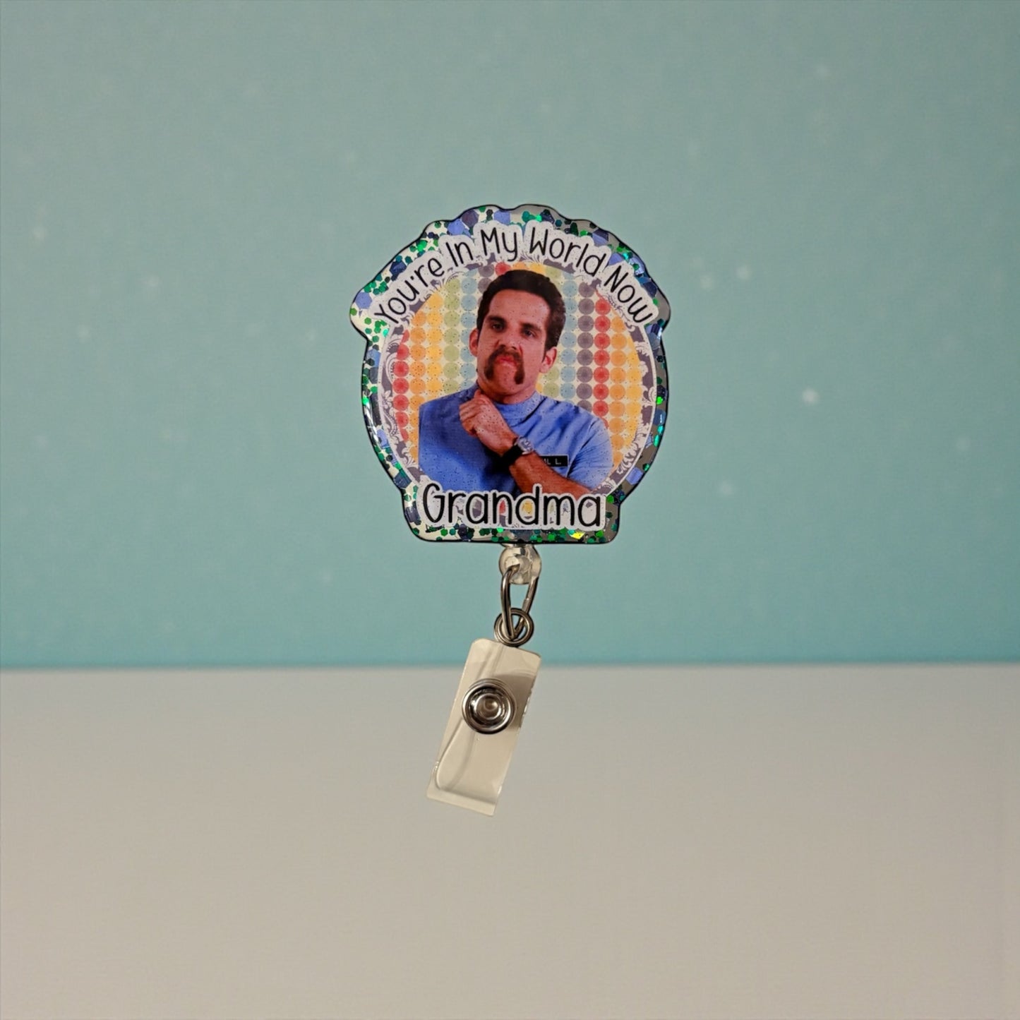 You’re In My World Now Grandma Badge Reel | Funny Gift Badge Holder