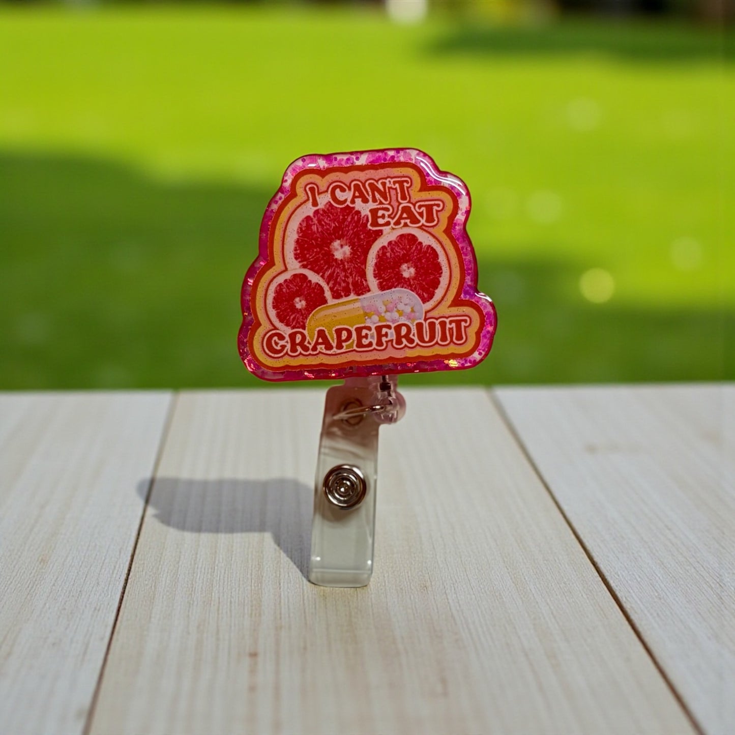 I Can’t Eat Grapefruit Badge Reel – Funny Nurse & Healthcare Accessory